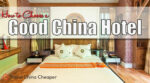 How to choose a good hotel in China