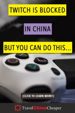 Pin this article about Twitch is blocked in China on Pinterest!