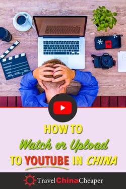 Save this image on pinterest for later! How to watch or upload to YouTube in China 