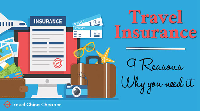 Travel Insurance for China - Reasons why you Need it